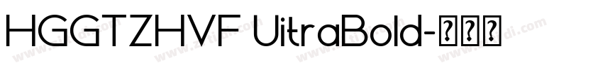 HGGTZHVF UitraBold字体转换
